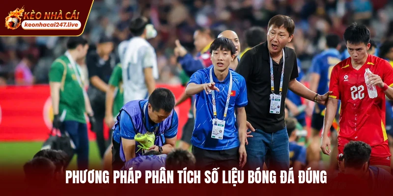 Phương pháp phân tích số liệu bóng đá đúng